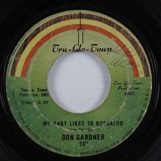Northern Soul Mod 45 Don Gardner My Baby Likes To Boogaloo Tru - Glo - Town Hear
