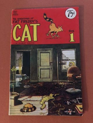 The Adventures Of Fat Freddy’s Cat Book 1 Comic Rip - Off Press (1976) Shelton