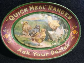 Antique Tin Lithograph Tip Tray Advertising Quick Meal Ranges " Ask Your Dealer "