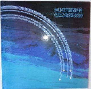 Southern Crossings - Rare Sandstock Label Australian Lp 1987 Near