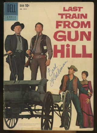Last Train From Gun Hill - Dell,  1959,  Signed " Earl Holliman " Psa/dna Loa