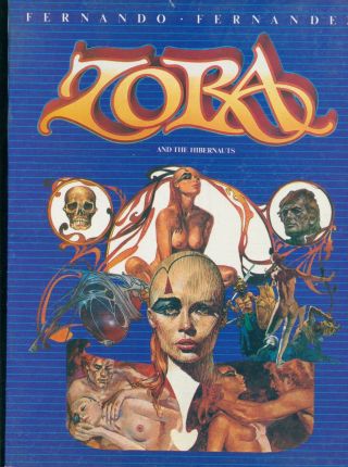 Zora And The Hibernauts By Fernando Fernandez Cond Graphic Novel