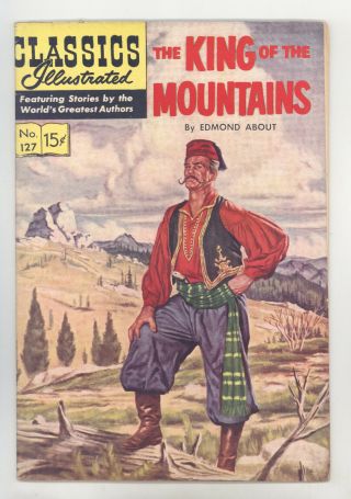 Classics Illustrated 127 Hrn 128  Fn Nodel,  King Of The Mountains