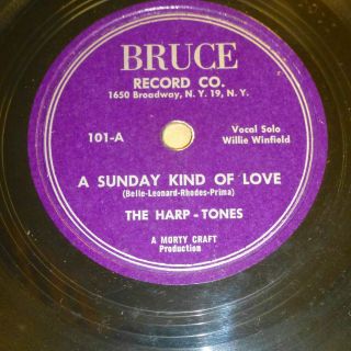 Harptones Harp - Tones Doo - Wop 78 A Sunday Kind Of Love On Minus Bruce Rj 320