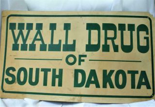 Vintage Wall Drug Of South Dakota Sign / Plastic Store Sign