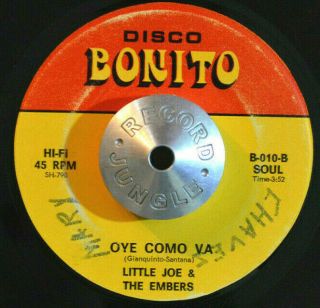 Latin Funk Psych 45 - Little Joe & The Embers - Oye Como Va /c.  P.  Bonito Hear