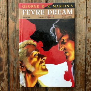 Fevre Dream Graphic Novel Signed By George R R Martin Hardcover Vampire Epic