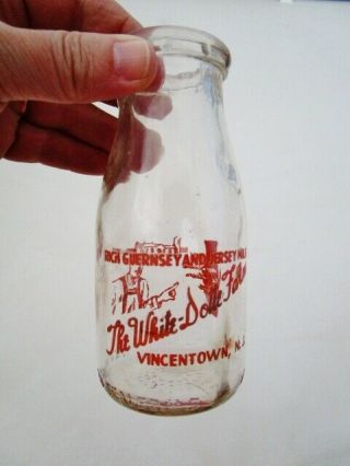 White Dotte Farms Dairy,  Vincentown,  Nj: Antique Vintage Milk Bottle 1/2 Pint