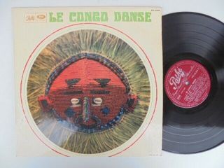 Va Le Congo Danse Pathe Afro Latin Rumba Pachanga Salsa Lp Hear