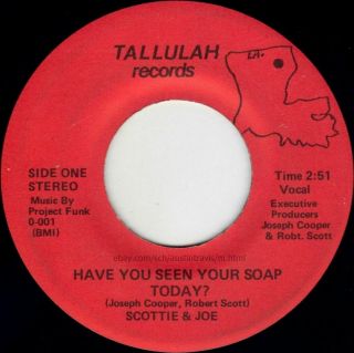 Killer Private Louisiana Rap Boogie Soul Funk 45 Scottie & Joe Soap Tallulah 