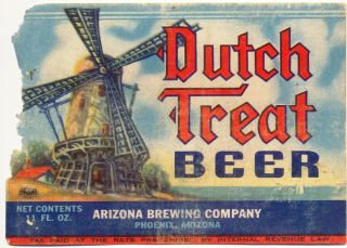 Dutch Treat Beer Long Irtp Arizona Brewing Co Phoenix 1930s 42? 11oz