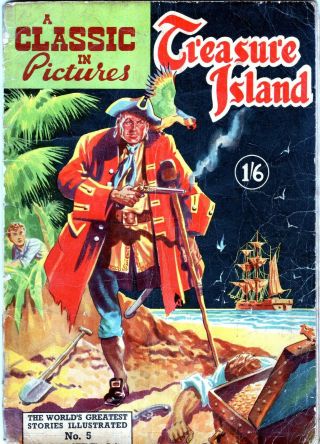 A Classic In Pictures: Treasure Island 5 U.  K.  Classics Illustrated Rare
