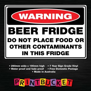 Warning Beer Fridge Sticker 290mm X 190mm