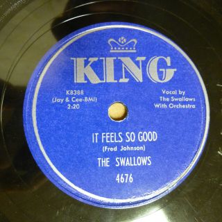 the SWALLOWS doo - wop 78 I ' LL BE WAITING / IT FEELS SO GOOD on VG,  King TB2078 2
