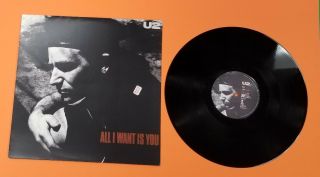 U2 " All I Want Is You,  Unchained Melody,  1 " Uk 12 " Vinyl 3 Tracks