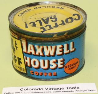 Vintage 1 Lb.  MAXWELL HOUSE Coffee Can: “4 cents OFF” / Kitchen Store / $5 Ships 3