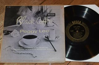 Peggy Lee Black Coffee Rare 1st 10 " Decca Lp Female Vocal Jazz