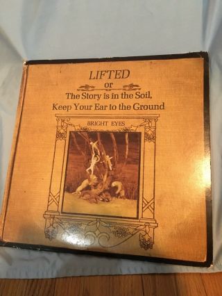 Bright Eyes Lifted Or The Story Is In The Soil Keep Your Ear To The Ground Vinyl