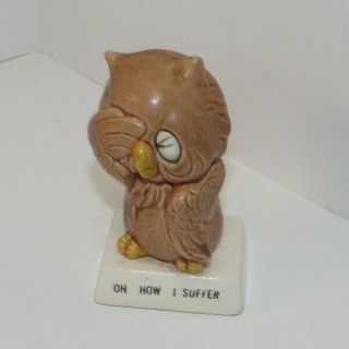 Vintage Norcrest Ceramic Owl Figurine Oh How I Suffer 4 "