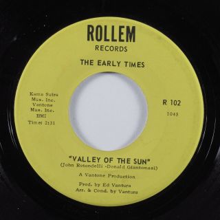 Garage Psych 45 Early Times Valley Of The Sun Rollem Vg,  /vg,  Hear