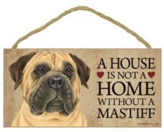 House Is Not A Home Without A Bull Mastiff Sign Plaque Dog 10 " X 5 "
