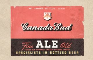 1940s Canada Bud Fine Old Ale Beer Bottle Label 22 Fl Oz Toronto Canada