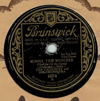 Jazz 78 : Cab Calloway Orchestra On Brunswick 6074 - Minnie The Moocher
