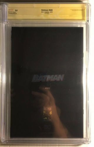 Batman 608 Foil Variant CGC SS 9.  8 (Signed By Jim Lee Scott Williams Jeph Loeb) 3