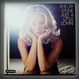 Shelby Lynne Just A Little Lovin From 2008 Heavyweight Vinyl - A Reckless Muse