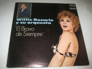 Willie Rosario Y Su Orquesta El Bravo De Siempre Very Rare Salsa Guaguanco Vg