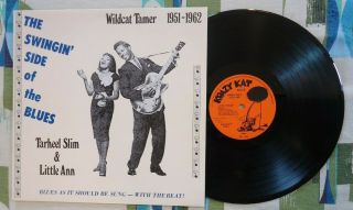 Tarheel Slim & Little Ann Lp Wildcat Tamer 1951 - 1962 R&b Blues M - /m -