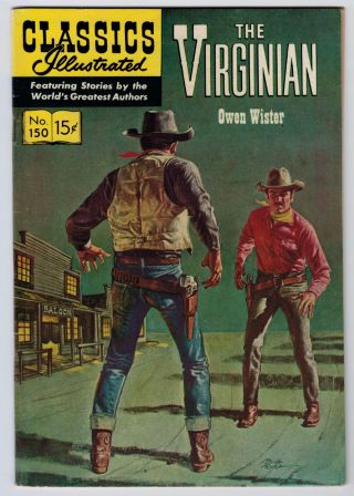 Classics Illustrated 150 7.  0 The Virginian 1st Ow Pages Silver Age