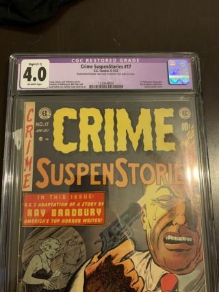 Crime Suspenstories 17 Cgc 4.  0 Ec Comics Pre Code Horror Classic (slight Restore
