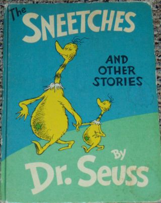Dr Suess - Vintage Book - Sneetches And Other Stories - C1961
