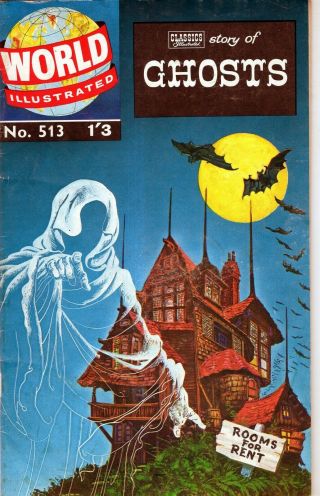 Classics Illustrated 513 Story Of Ghosts Golden Age Comic 1957