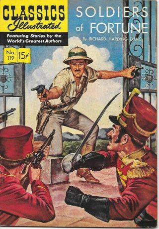 Classics Illustrated Comic Book 119 Soldiers Of Fortune Hrn 120 Edition 1 Fine,