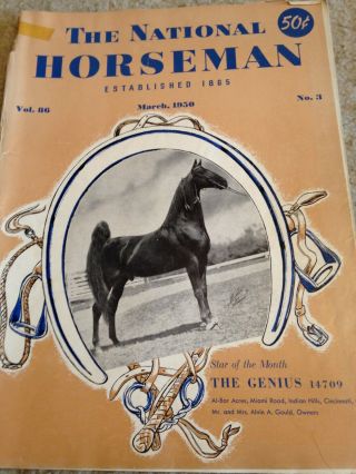 Saddlebred Vintage National Horseman March 1950 Grand Old Treasure