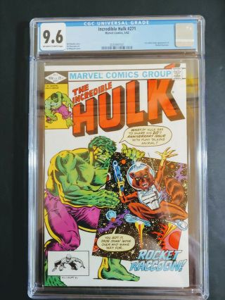 The Incredible Hulk 271 Cgc 9.  6,  1st Appearance Rocket Racoon