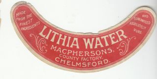 British Lithia Label.  Macpherson,  Chelmsford