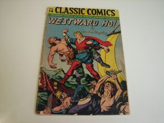 Classic Comics 14 - Westward Ho By Charles Kingsley - Reprint Hrn 28 Ldc