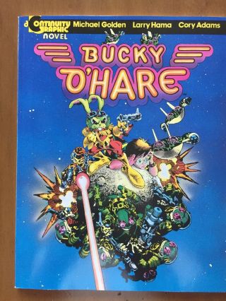 Bucky O ' Hare Graphic Novel Signed Limited Edition HC plus soft cover edition HG 5