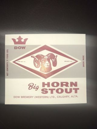 1x 1960s Dow Big Horn Stout Beer Label.  Dow Brewery Calgary 3