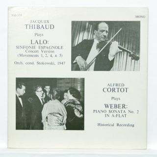 Jacques Thibaud,  Alfred Cortot - Lalo Sinfonie Espagnole Weber - Igi Lp Nm