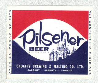 Beer Label - Canada - Pilsener Beer - Calgary Brg.  & Malting.  - Calgary,  Alberta