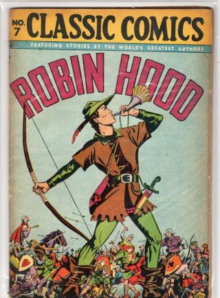 Classic Comics 7.  Robin Hood Hrn 28 (1946) Sixth Edition