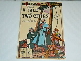 Classic Comics Library A Tale Of Two Cities 6 (vg/fn) 4th Edition,  Hrn 20