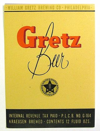 Irtp - Plcb No G - 164 William Gretz Brewing Co Gretz Beer Paper Label Pa 12oz