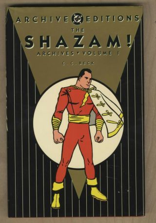 The Shazam Captain Marvel Dc Archive Editions Vol 1 Hc 1992 True 1st Print