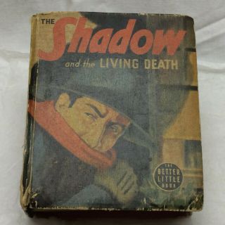Vintage 1940 Better Little Book The Shadow And The Living Death