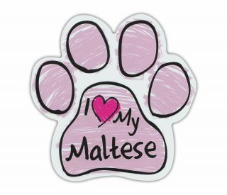 I Love My Maltese Paw Car Magnet Pink Scribbles Cars Trucks Refrigerators Gifts